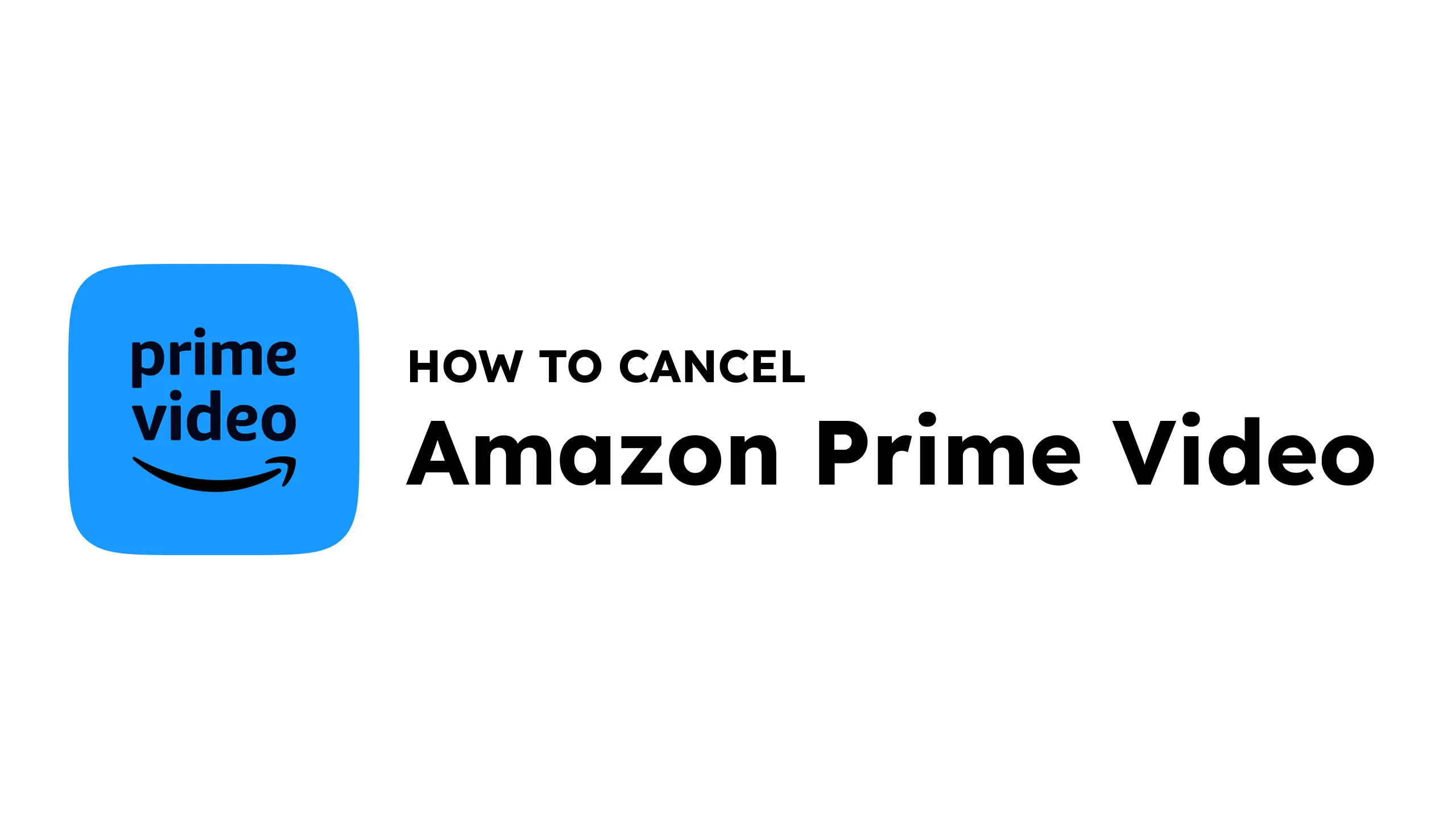 How to cancel Prime Video